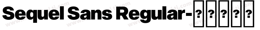 Sequel Sans Regular字体转换